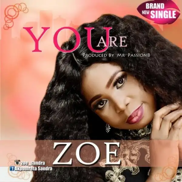 Zoe - You Are